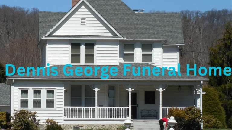 Dennis George Funeral Home
