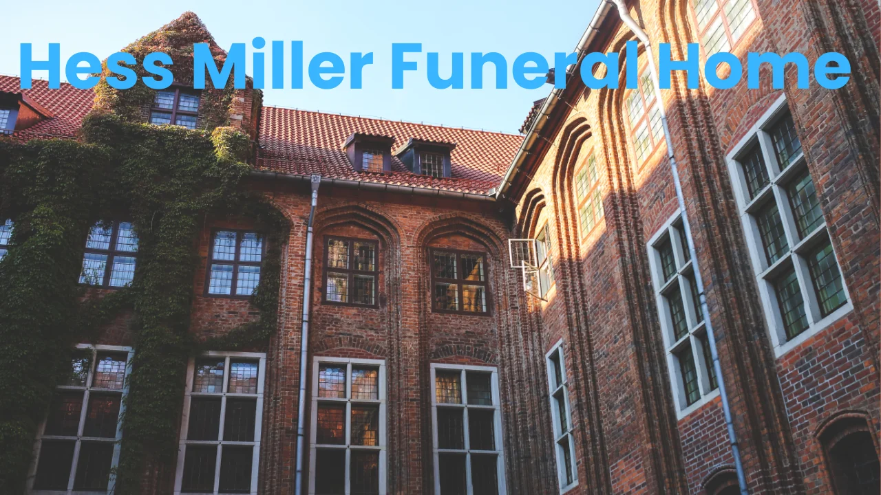 Hess Miller Funeral Home