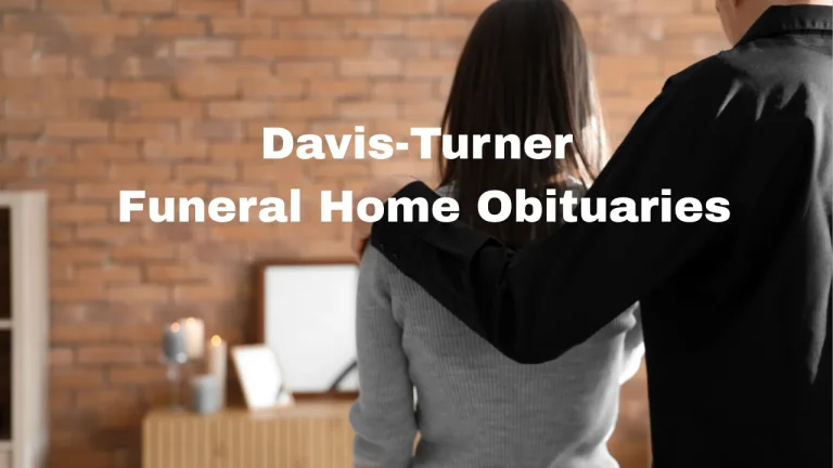 Davis-Turner Funeral Home Obituaries
