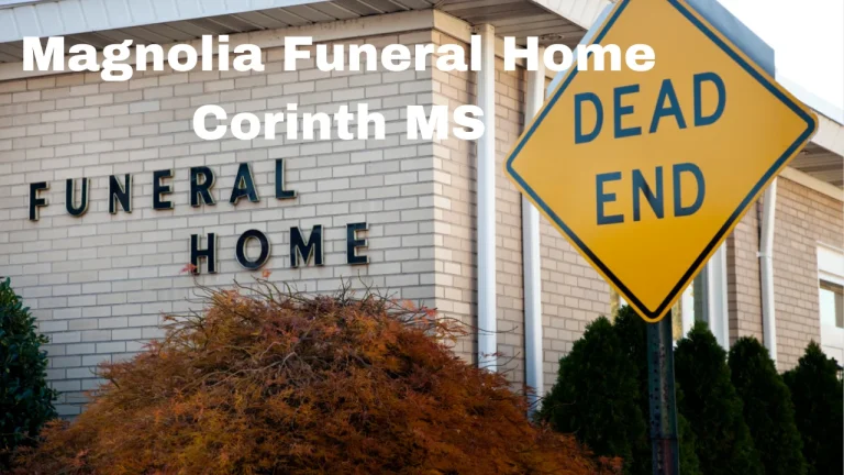 Magnolia Funeral Home Corinth MS