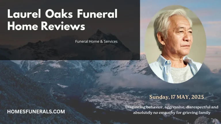 Laurel Oaks Funeral Home Reviews
