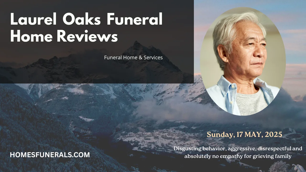 Laurel Oaks Funeral Home Reviews
