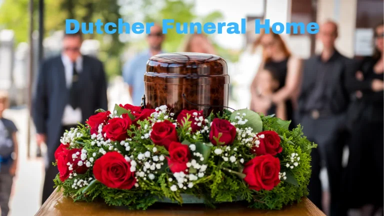 Dutcher Funeral Home