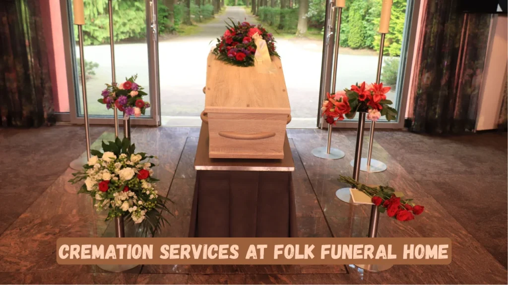 Cremation Services at Folk Funeral Home