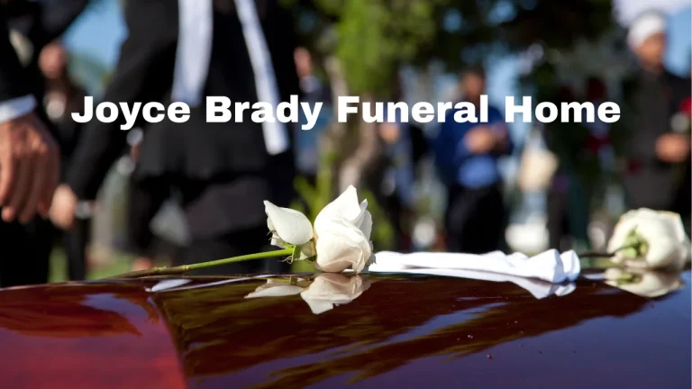 Joyce Brady Funeral Home