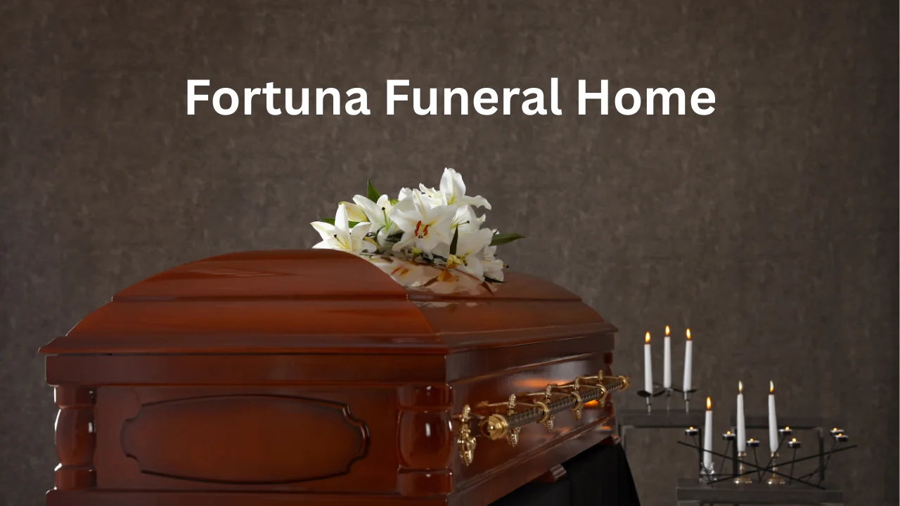 Fortuna Funeral Home