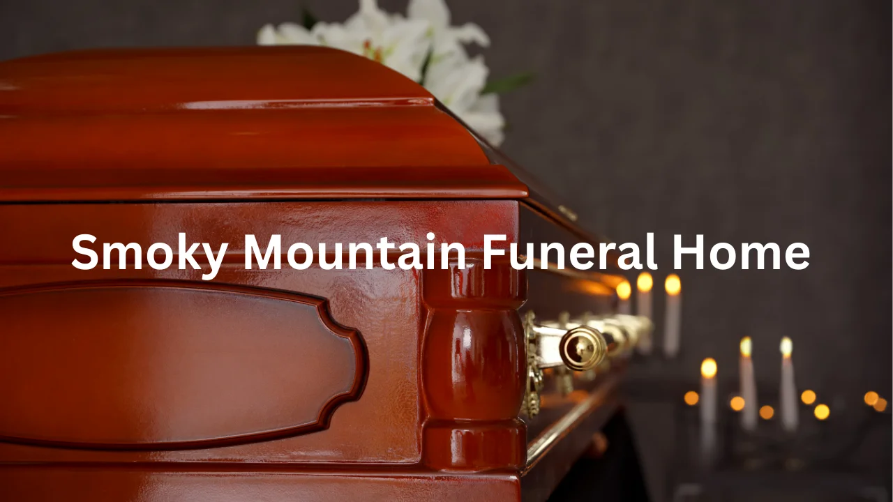 Smoky Mountain Funeral Home
