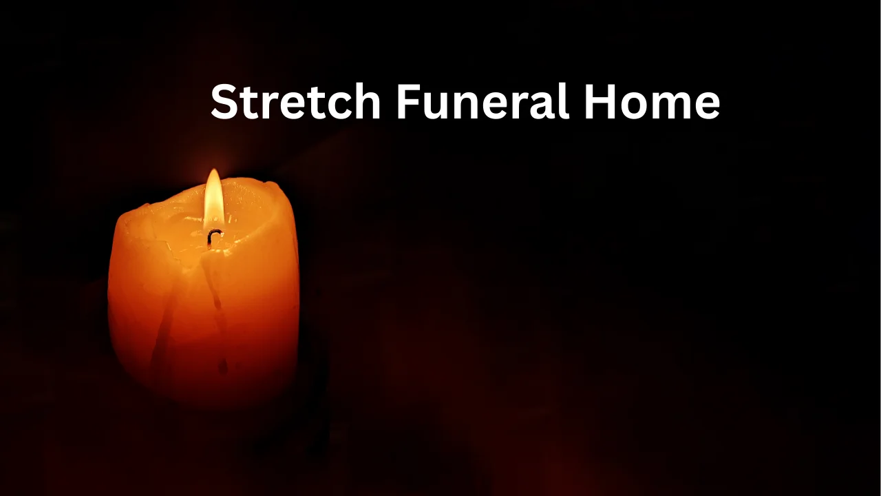 Stretch Funeral Home
